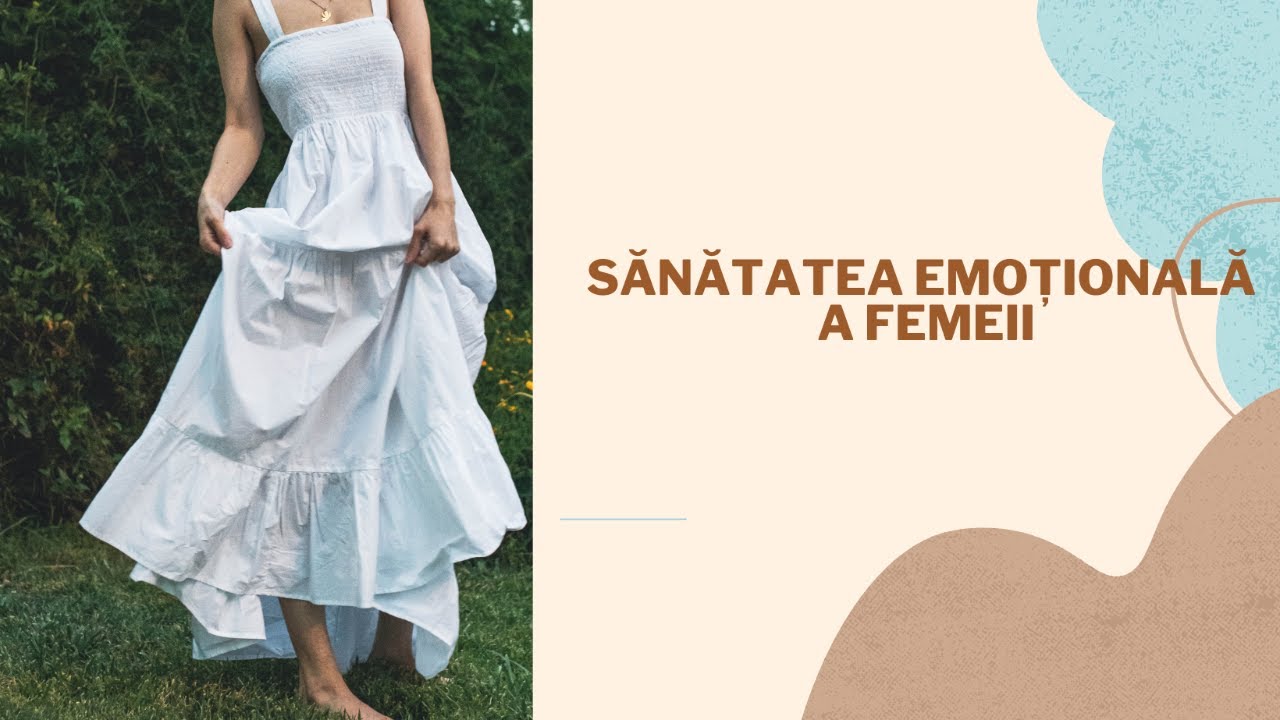 Sănătatea emoțională a femeii