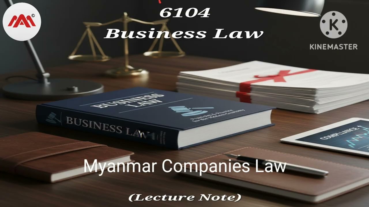 DL6104 Ch_6, Myanmar Companies law, ,Business Law #pgdl