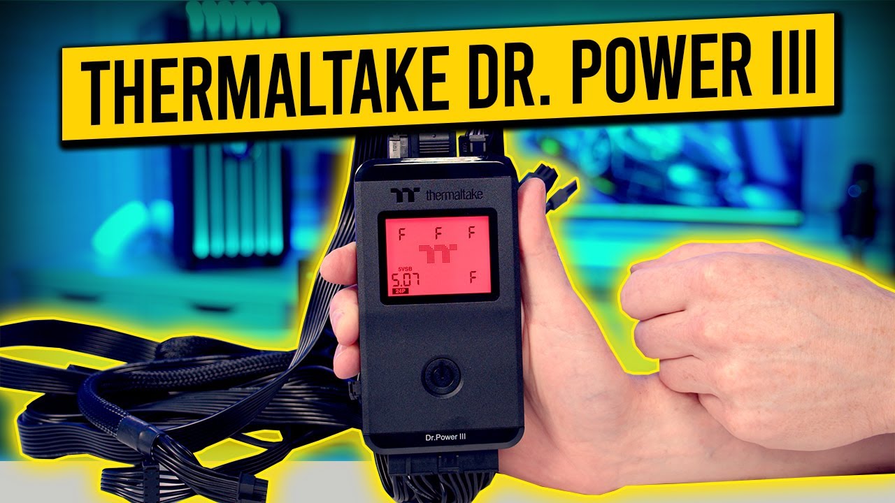 Thermaltake Dr. Power III - Unboxing and Overview