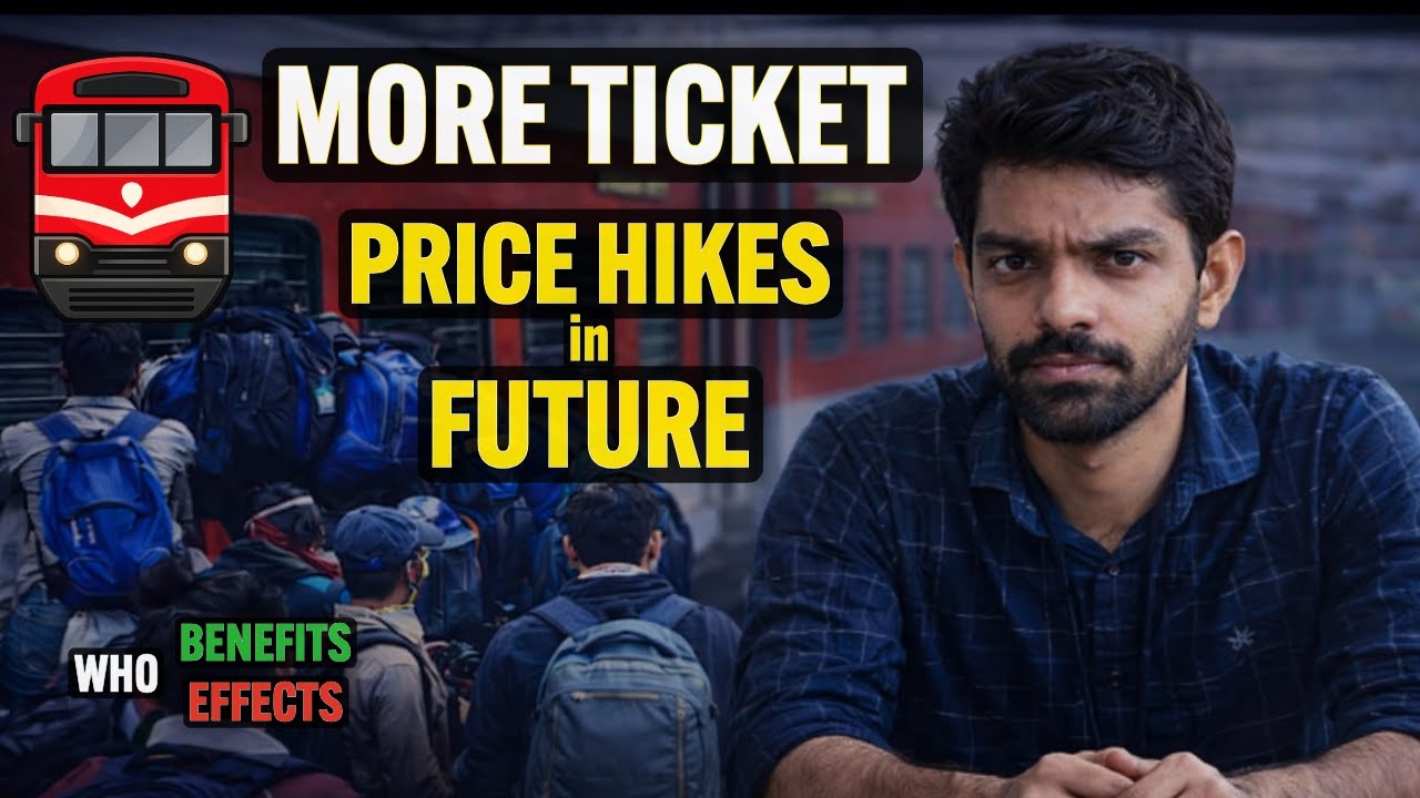 Indian Railway Fare Hike Explained | More Ticket Price Hikes in Future?