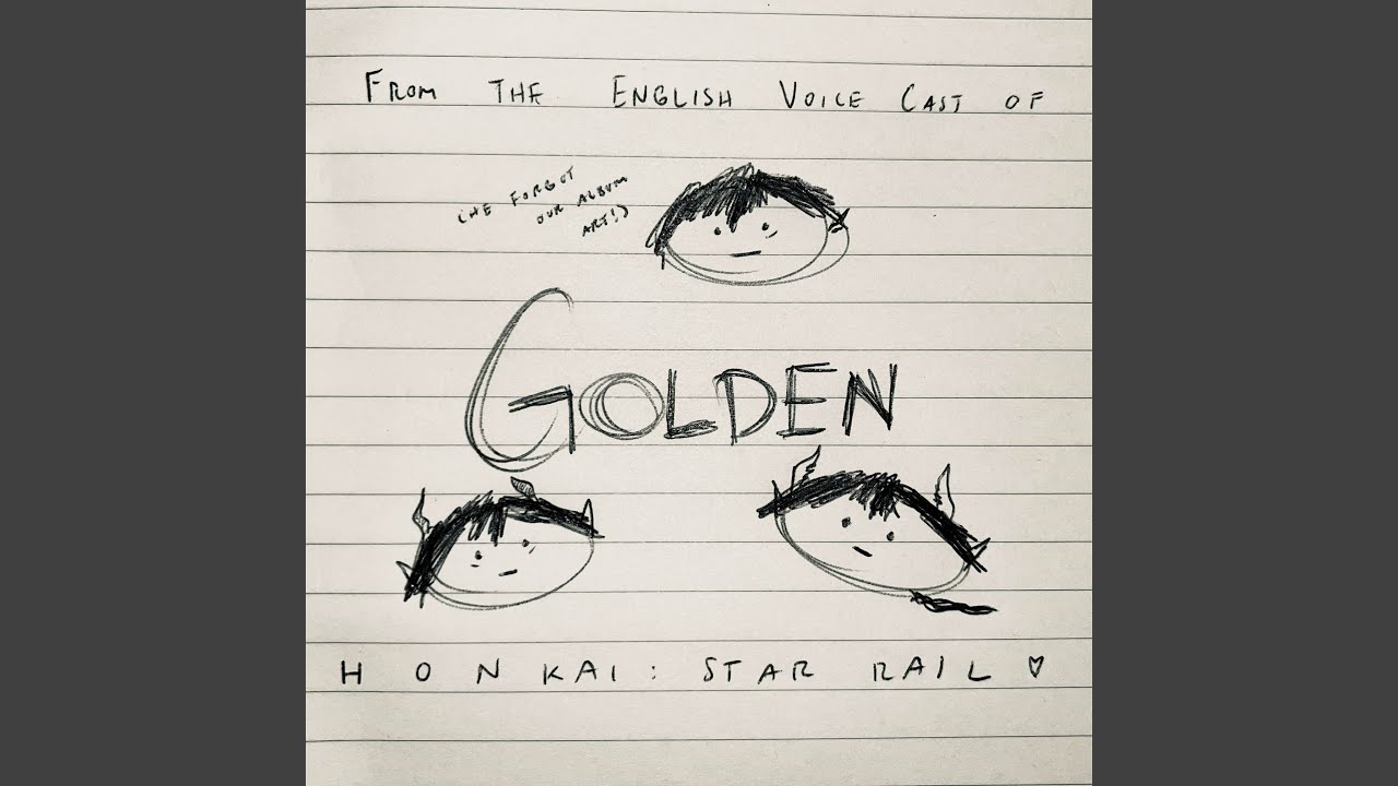 Golden (Dan Heng Pull Song) (from the English Voice Cast of 