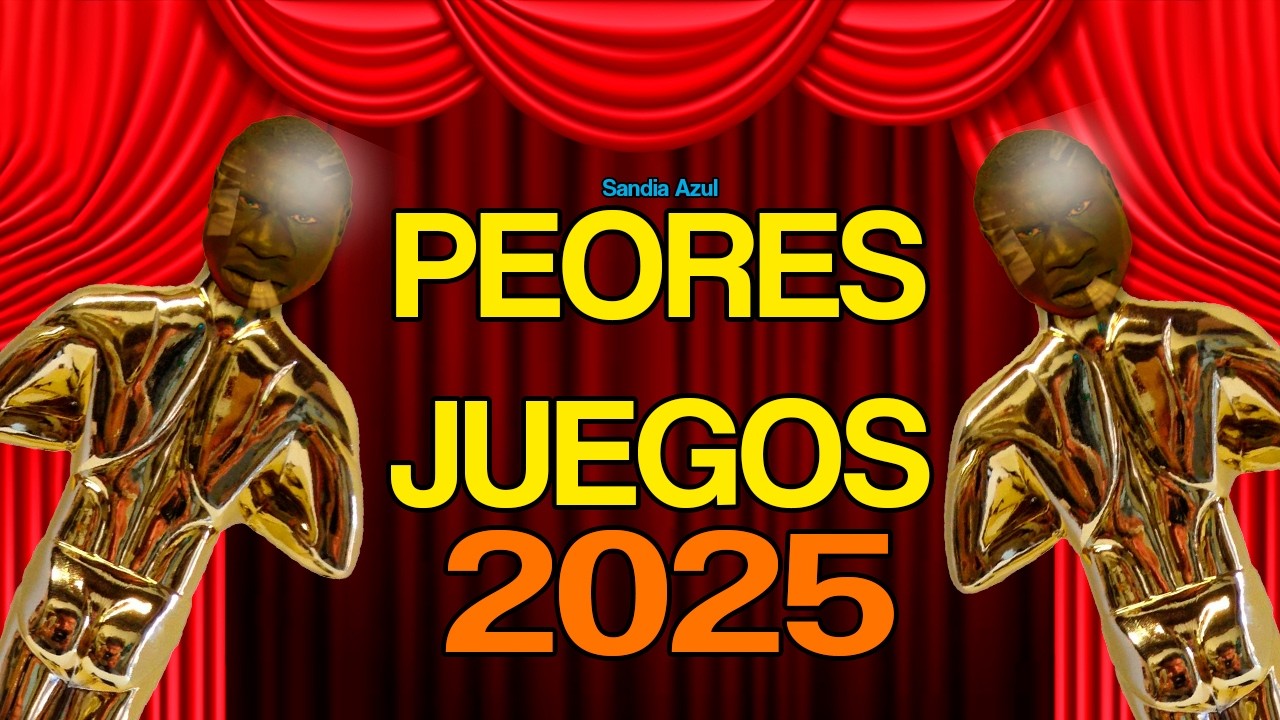 Los PEORES JUEGOS JUGADOS de 2025 en SANDIA AZUL
