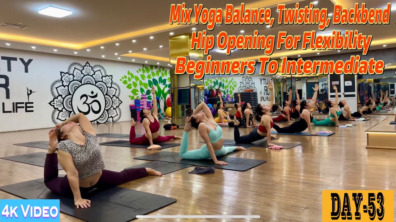 DAY-53 Mix Yoga Balance ,Twisting ,Backbend & Hip Opening For Flexibility | Master Ranjeet Singh |