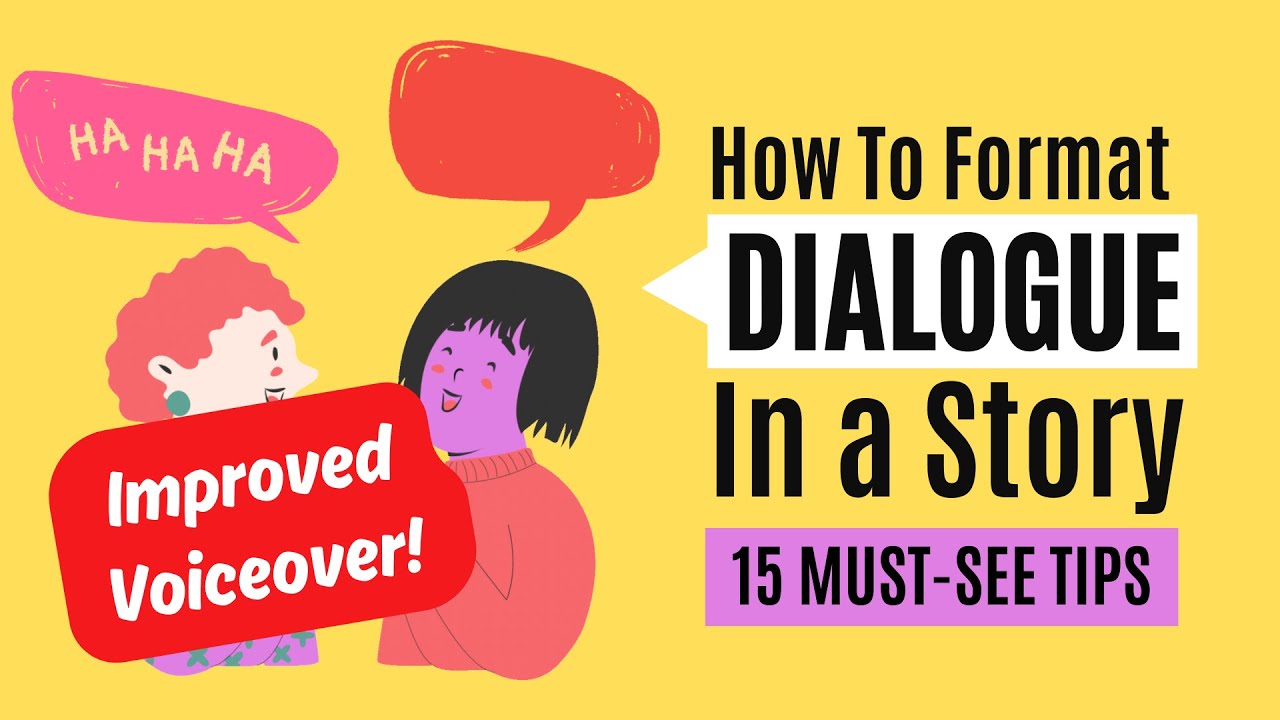 How To Format Dialogue in a Novel: 15 Must-See Tips (2024) 💬