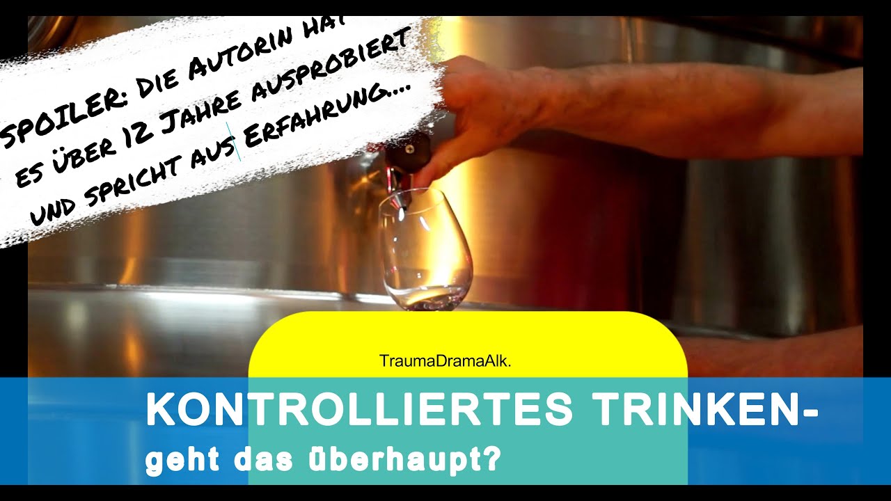 Kontrolliertes Trinken-Geht das?