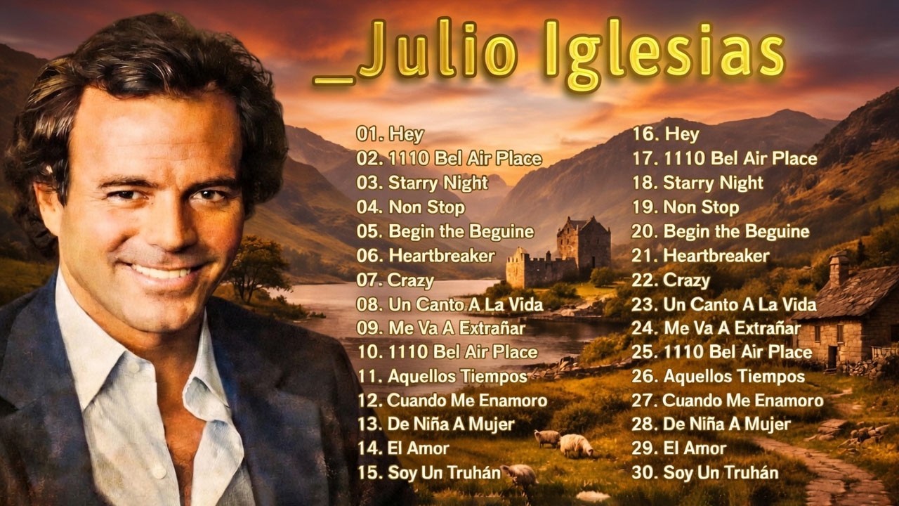 _Julio Iglesias Grandes Exitos - Letra Supa Romantica . Julio Iglesias Las mejores canciones