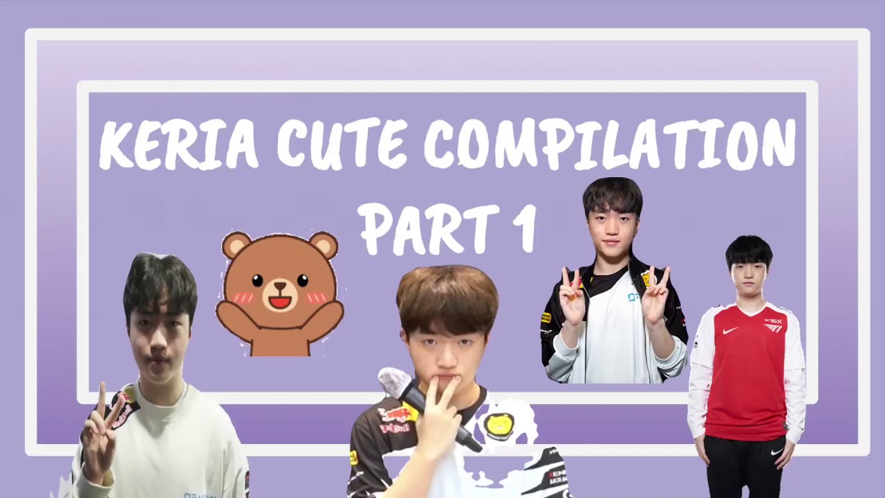 KERIA T1 CUTE COMPILATION PT.1 | *cute af*
