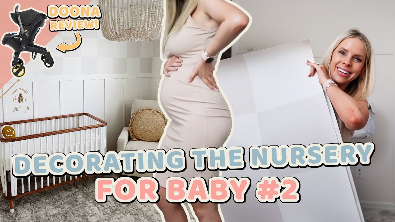 DECORATING THE NURSERY FOR BABY #2! New Wallpaper + Doona Carseat Review!
