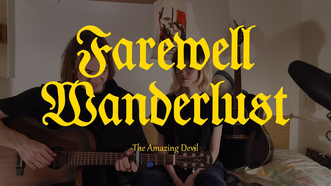 The Amazing Devil - Farewell Wanderlust (cover by The Hay Calls)