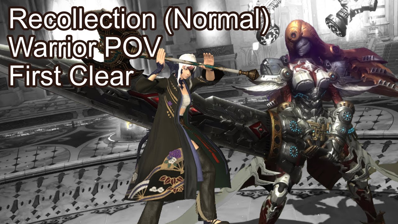 [FFXIV 7.2] Recollection (Normal) | Tank/Warrior First Clear POV