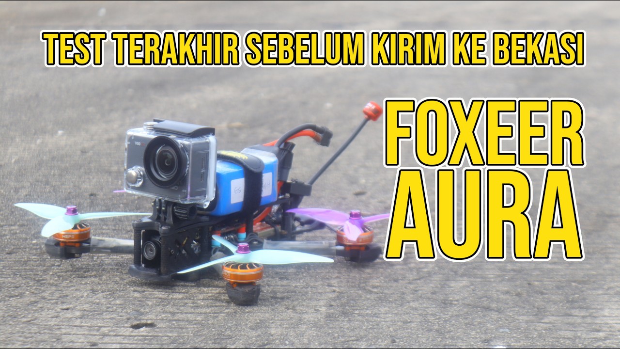 Foxeer Aura 5 - Test terakhir sebelum kirim ke Bekasi (Pengaruh Compass di RTH & Position Hold)