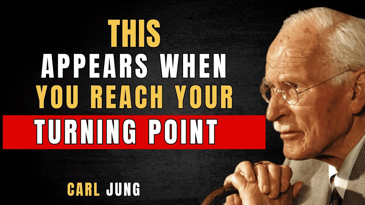 When You've Reached The Turning Point, You’ll See This Video | Carl Jung