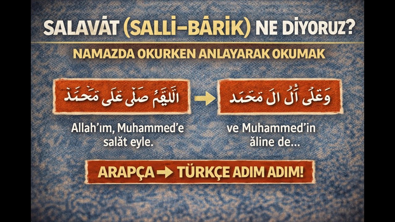 Namazın Sonundaki Dua: Salavâtı İlk Kez Anlayarak Dinle - EbcediVefk