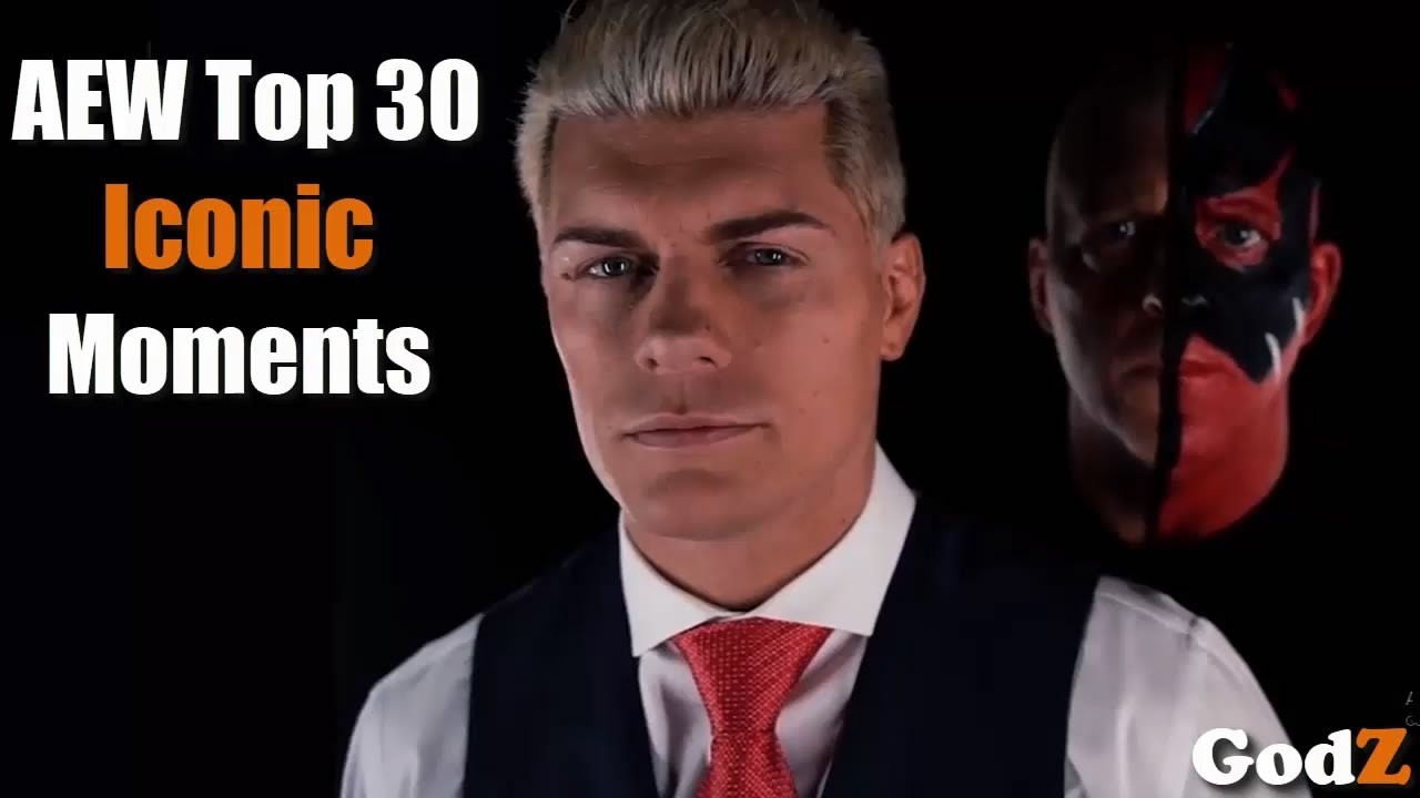 AEW Top 30 Iconic Moments Ever