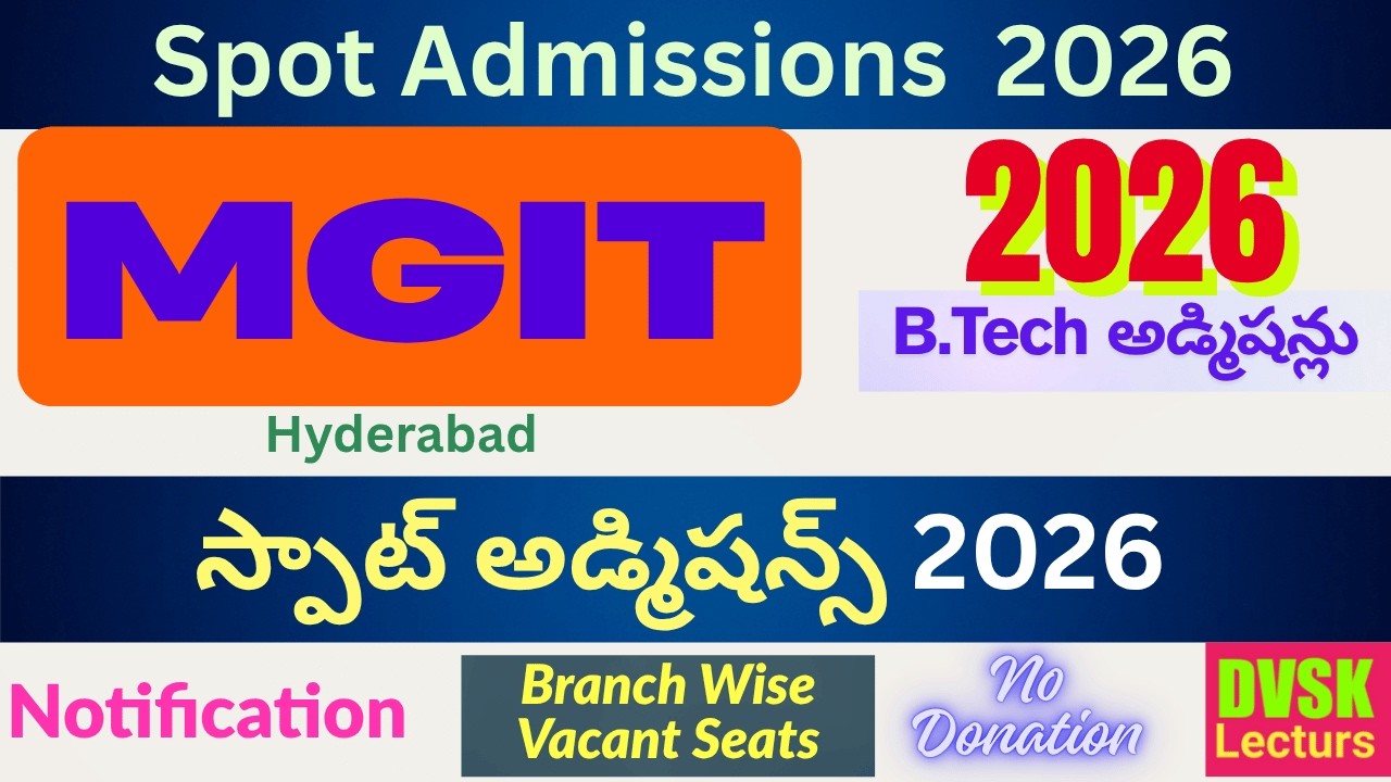 MGIT, Hyderabad 2026 Spot Admissions || TG EAPCET 2026 || ts eamcet 2026