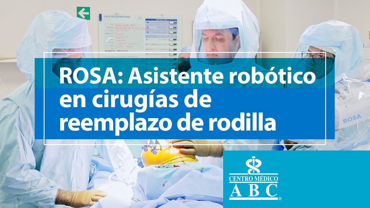 ROSA: Asistente robótico en cirugías de reemplazo de rodilla