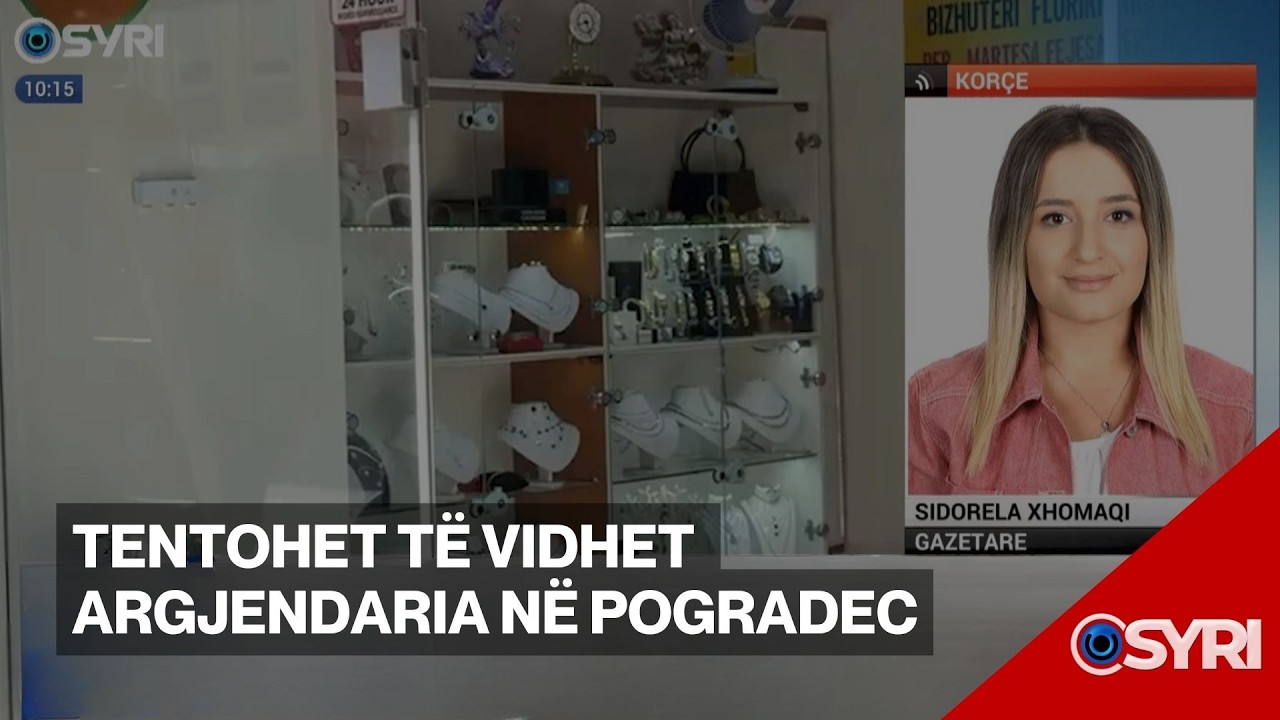 Tentohet të vidhet argjendaria në Pogradec
