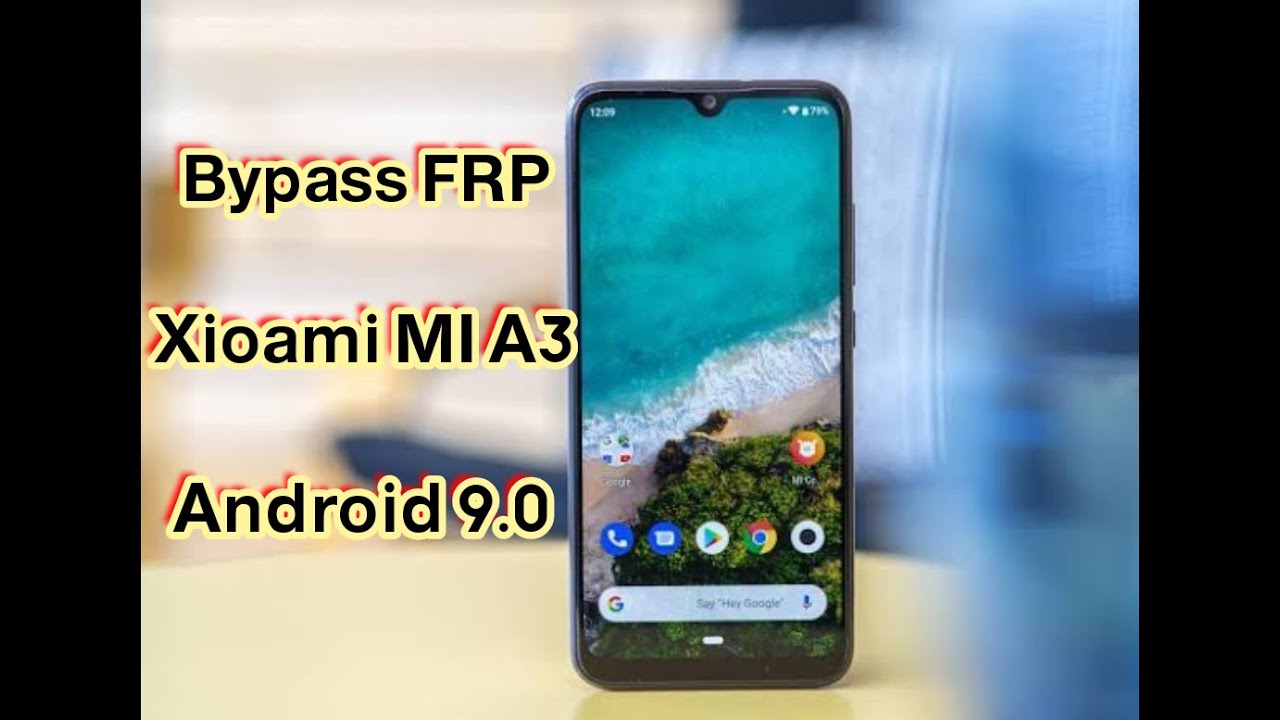 Bypass Google Account Xiaomi Mi A3 FRP