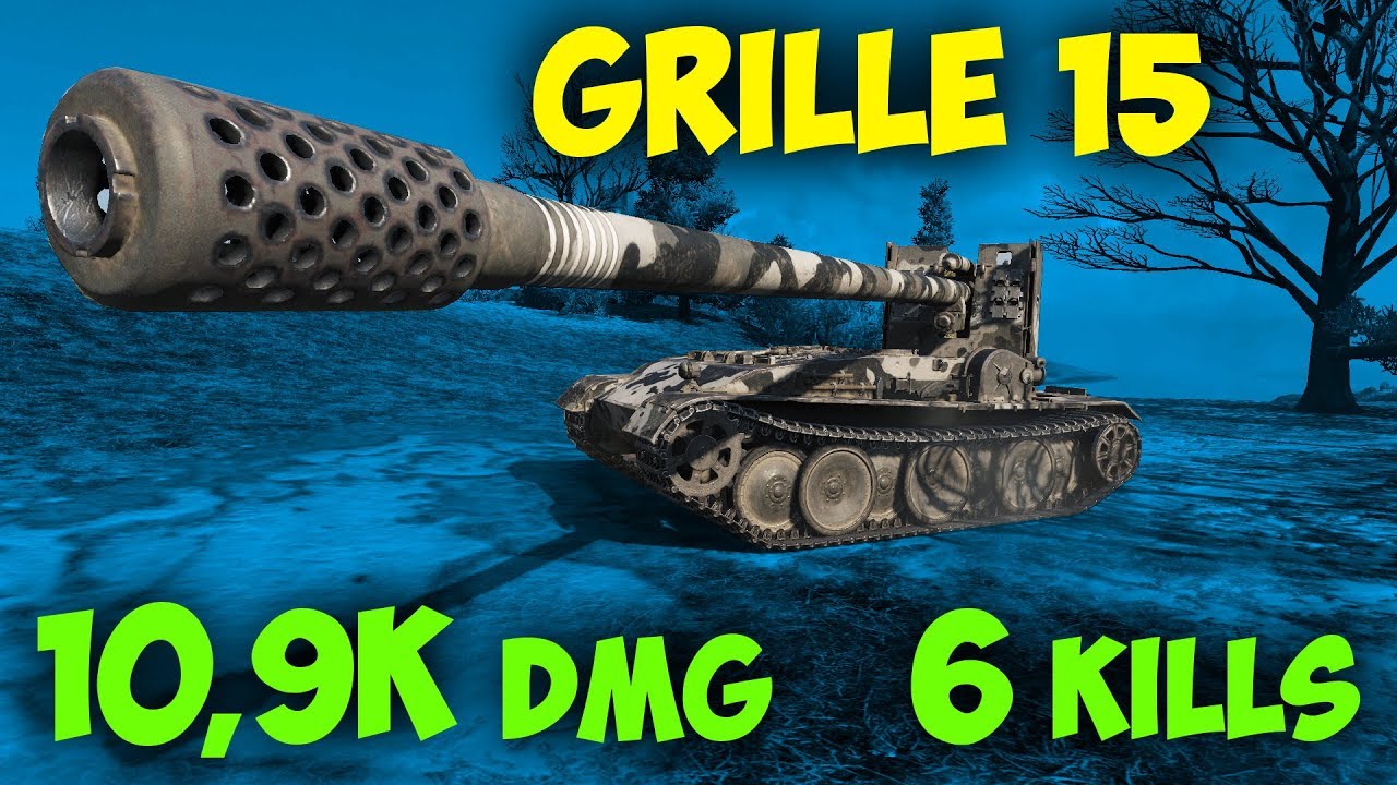Grille 15 || 10,9K Damage | 6 Kills || World of Tanks