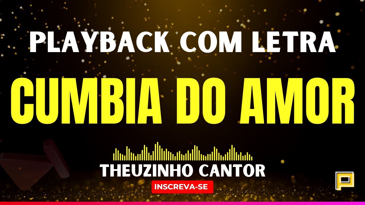 Playback Cumbia do Amor - Theuzinho Cantor