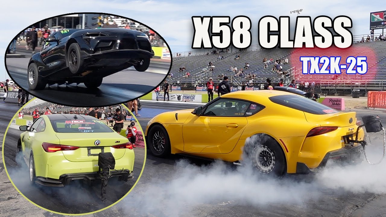 B58 SUPRA'S & S58 BMW'S BATTLE IT OUT IN THE X58 CLASS AT TX2K25