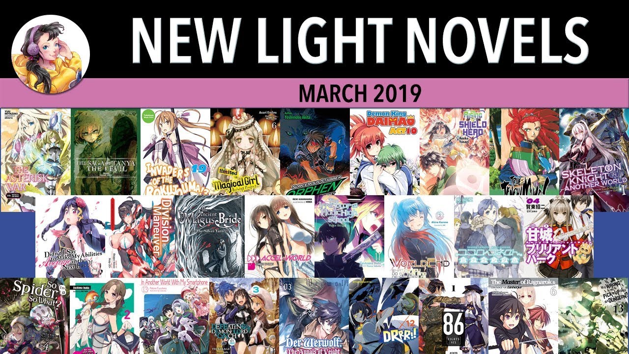 Light Novel Releases for March 2019 #LightNovel