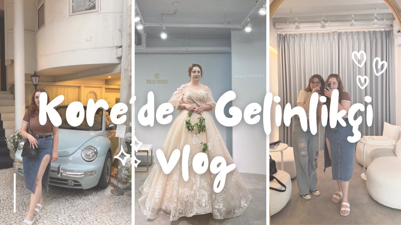 Kore'de Gelinlik Bakmaya Gidiyoruz! Biraz Hayal Kırıklığı... | VLOG74