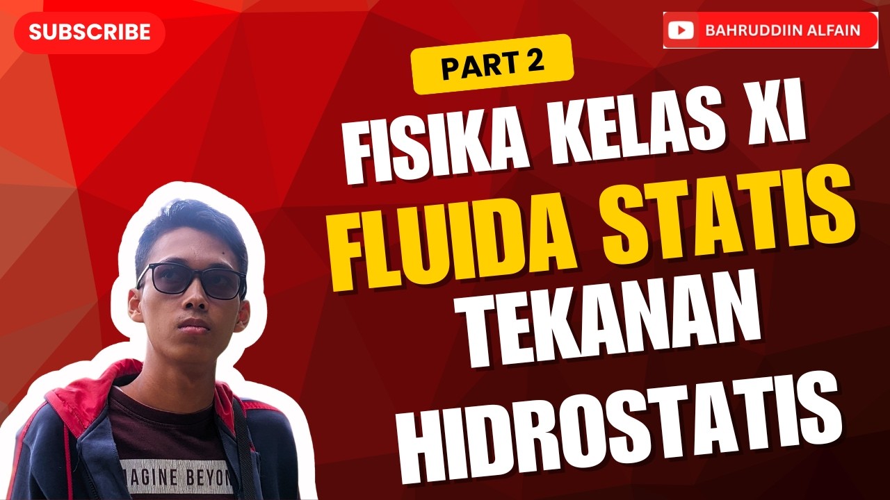 FLUIDA STATIS TEKANAN HIDROSTATIS FISIKA KELAS XI | BAGIAN 2 #fisika #fluida #fluidastatis