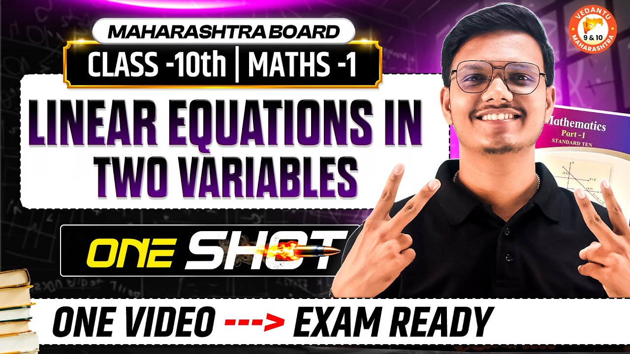 Linear Equations in Two Variables Class 10 One Shot | Maths 1 Chapter 7 Class 10 MH Board 2025-26