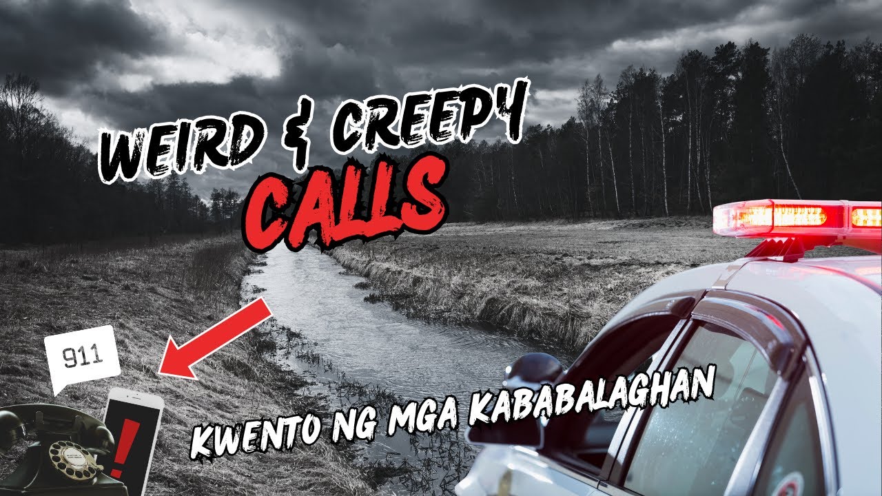 KWENTO NG MGA CREEPY VOICE MESSAGES & 911 CALLS