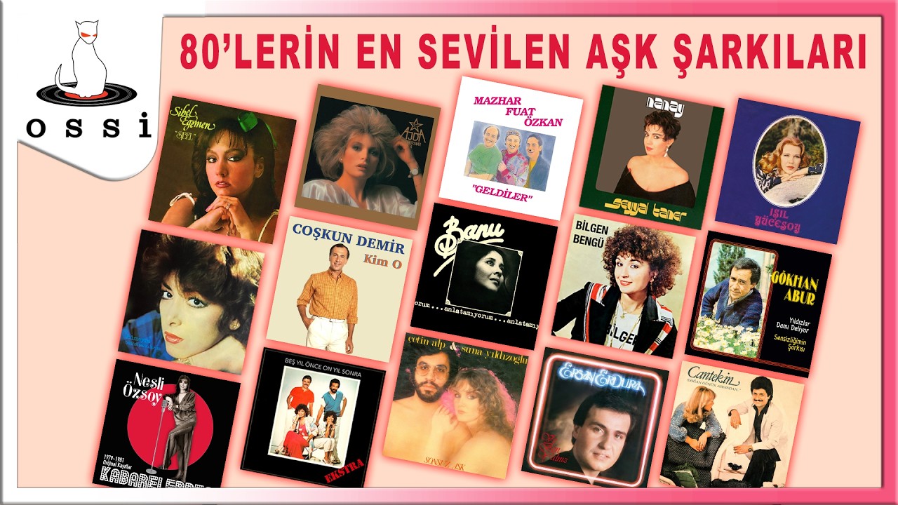 80'lerin En Sevilen Aşk Şarkıları