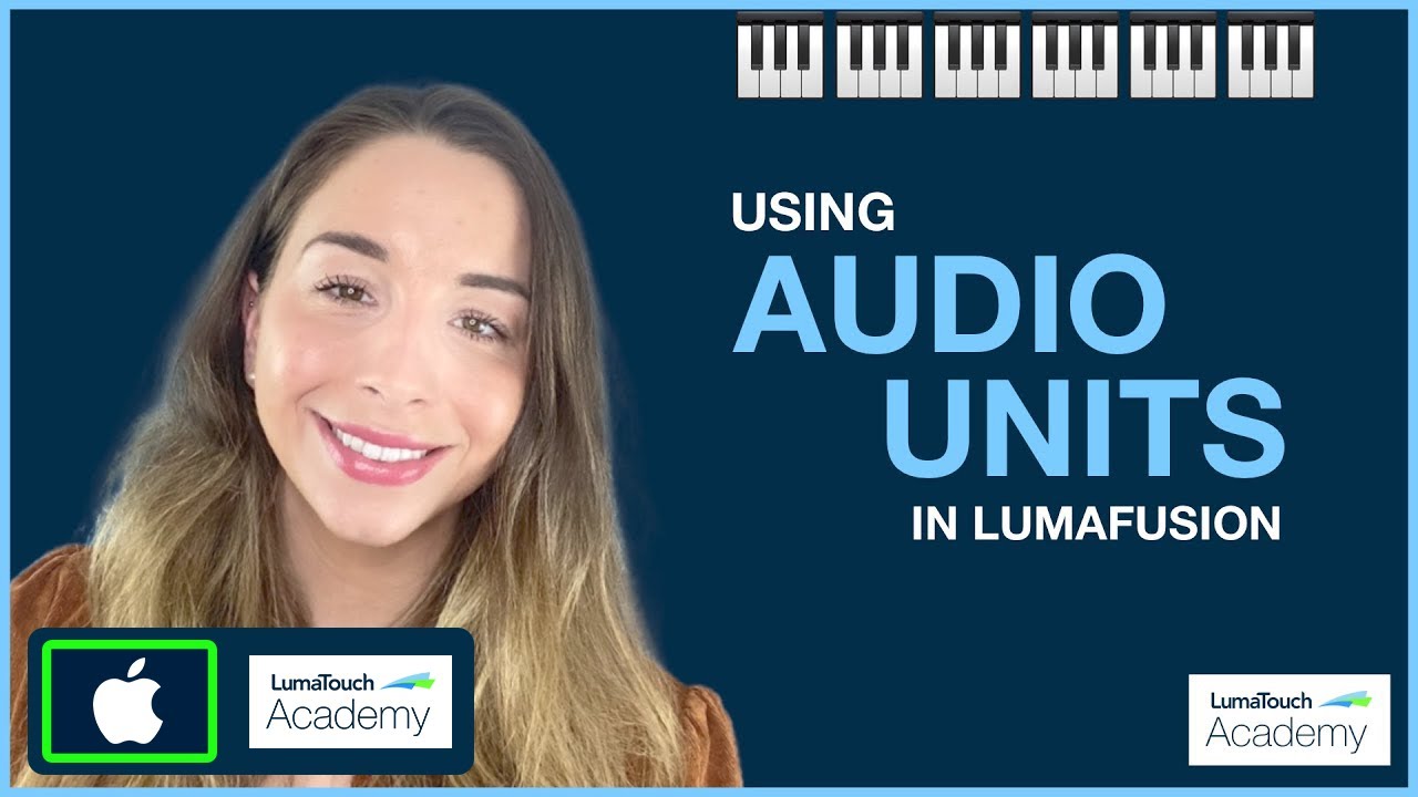 Using Audio Units in LumaFusion