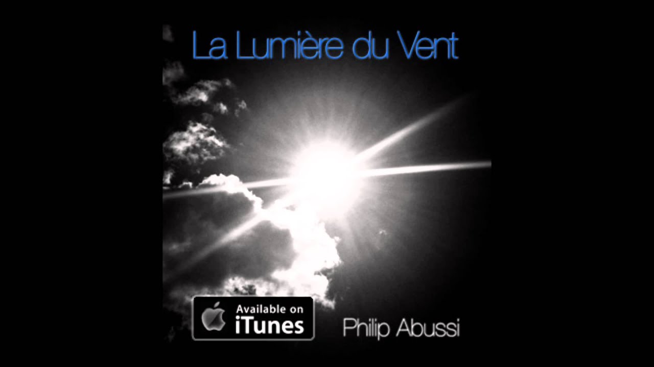 Philip Abussi - La Lumière Du Vent