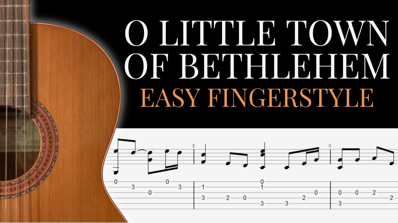 O Little Town of Bethlehem – Easy Fingerstyle Guitar (Beginner Hymn + Tabs)
