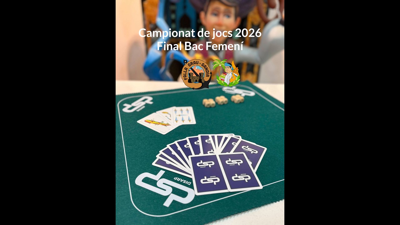 Campionat de jocs 2026 - Final de Bac Femení - Falla Falla Grau - Falla Avda República Argentina