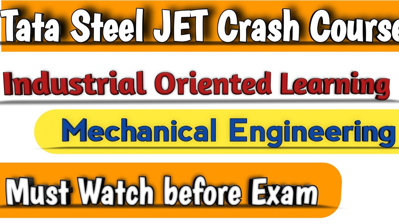 TATA STEEL JET CRASH COURSE 2020 | Mechanical Industrial Oriented Learning Questions/ Production & M
