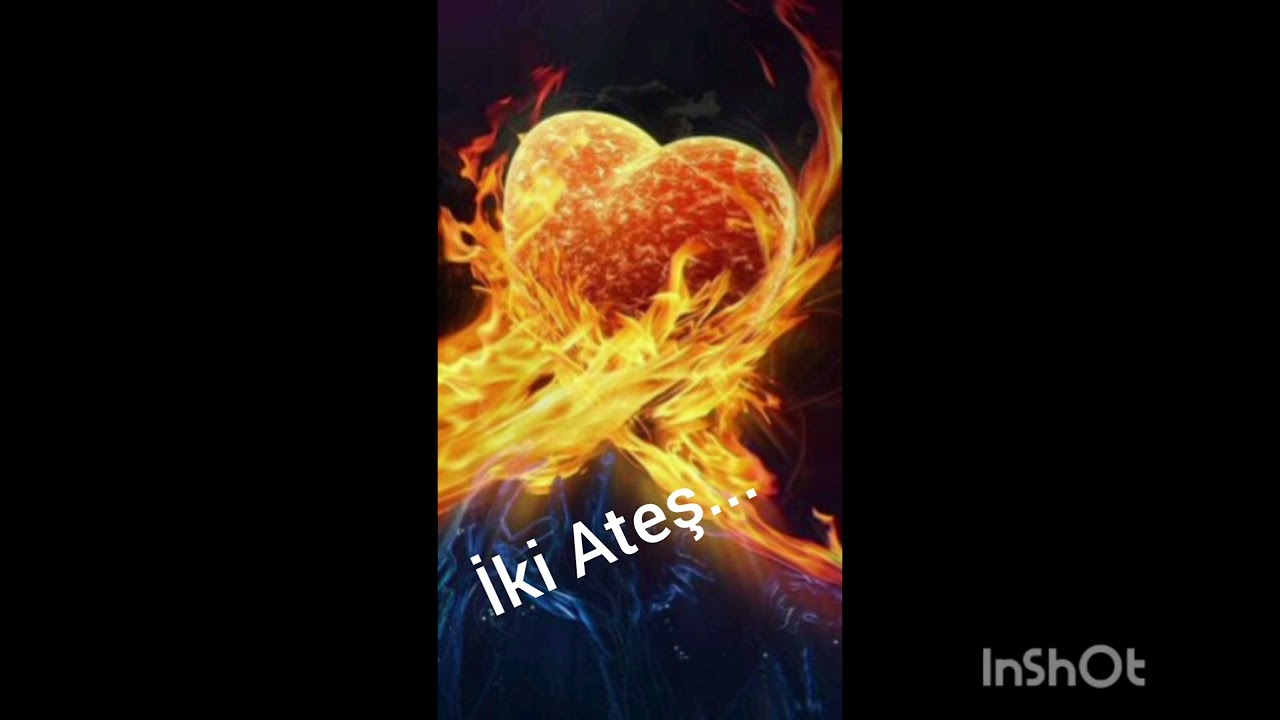 İki Ateş...