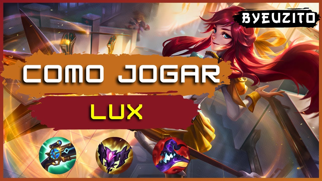 COMO JOGAR DE LUX [ATUALIZADO] | League of Legends