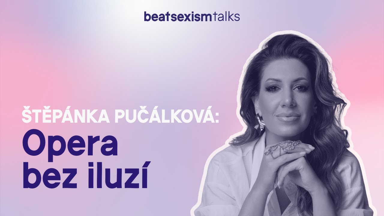 Štěpánka Pučálková - Síla hlasu, síla ženy, opera bez iluzí