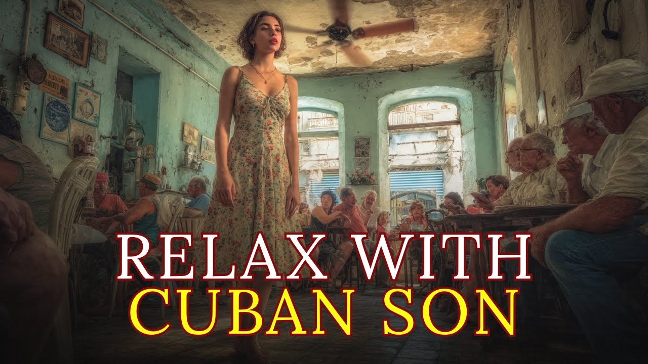 Romantic Son Cubano Evening 💃 Havana Slow Dance Vibes 🇨🇺