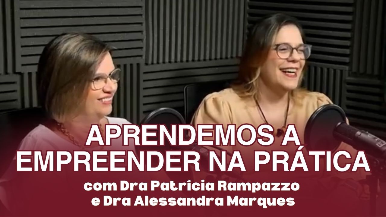 Elas deixaram de ser só técnicas e viraram empresárias de verdade | Podcast VOZES OMNI - Ep 22