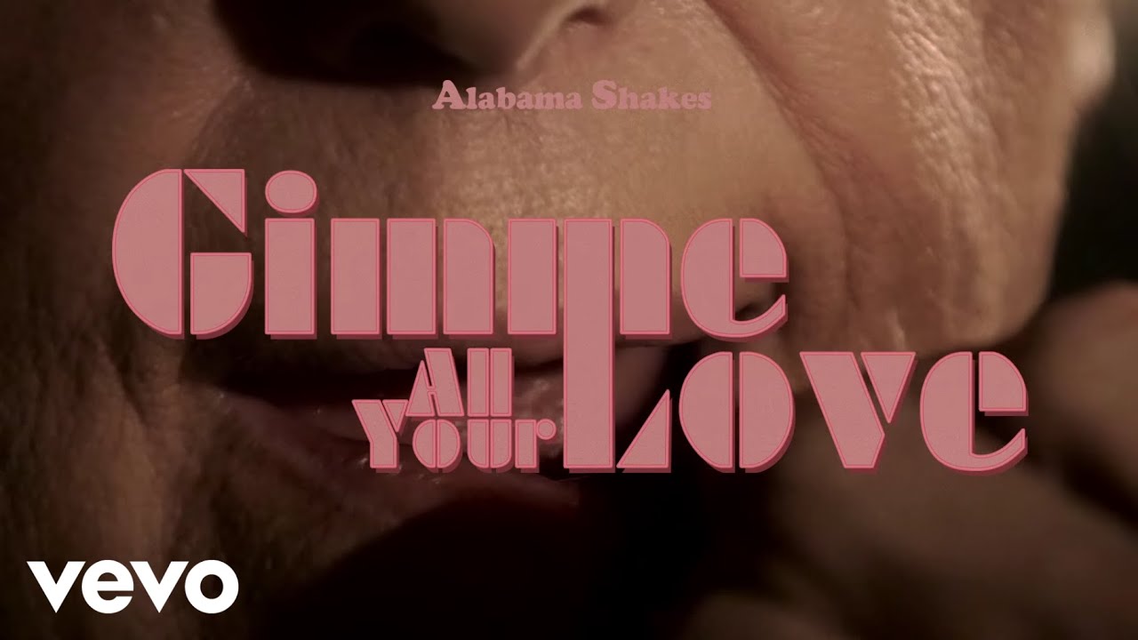 Alabama Shakes - 'Gimme All Your Love' Short Film (Official Selection)