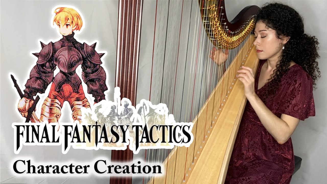 Final Fantasy Tactics - Character Creation (Harp Arrangement)