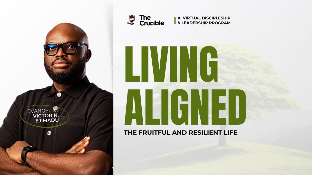 Lesson 5: Living Aligned by Victor N Ejimadu  📱