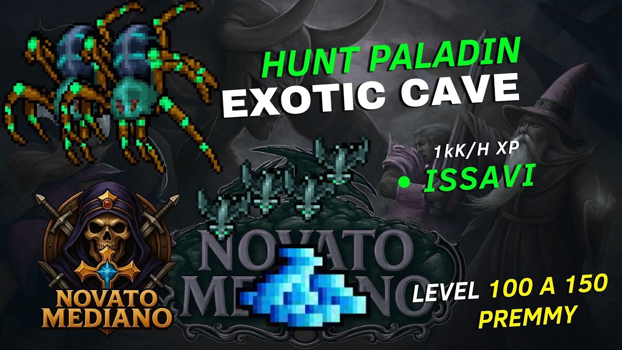 EXOTIC CAVE – XP e Profit para Paladin