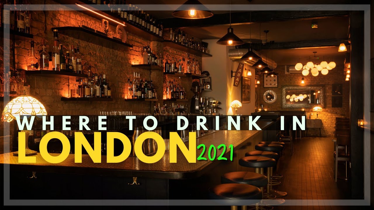 Best Bars in London | 16 London Cocktail Bars you HAVE TO visit!