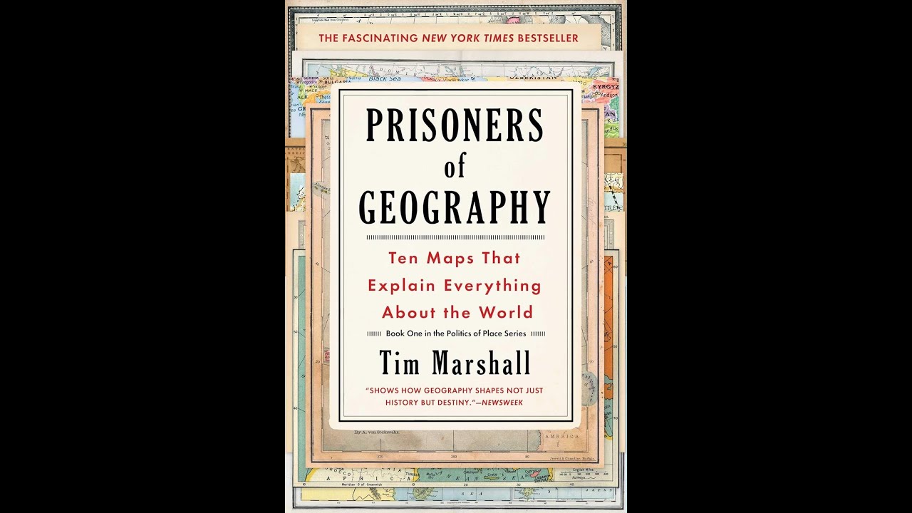 Prisoners of Geography by Tim Marshall | Full Summary | Geopolitics