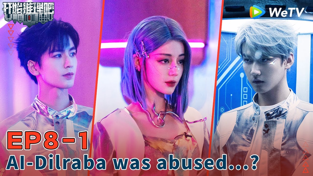 🔎The Truth S2 | Deadly AI#1 Dilraba transforms into a blue-haired cyborg girl. | EP8-1 FULL(ENG Sub)