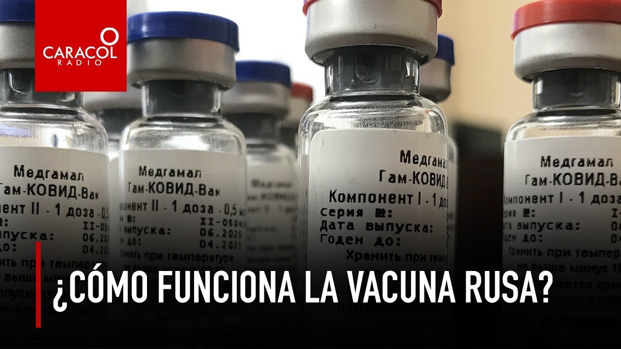 ¿Cómo funciona la vacuna rusa? | Caracol Radio