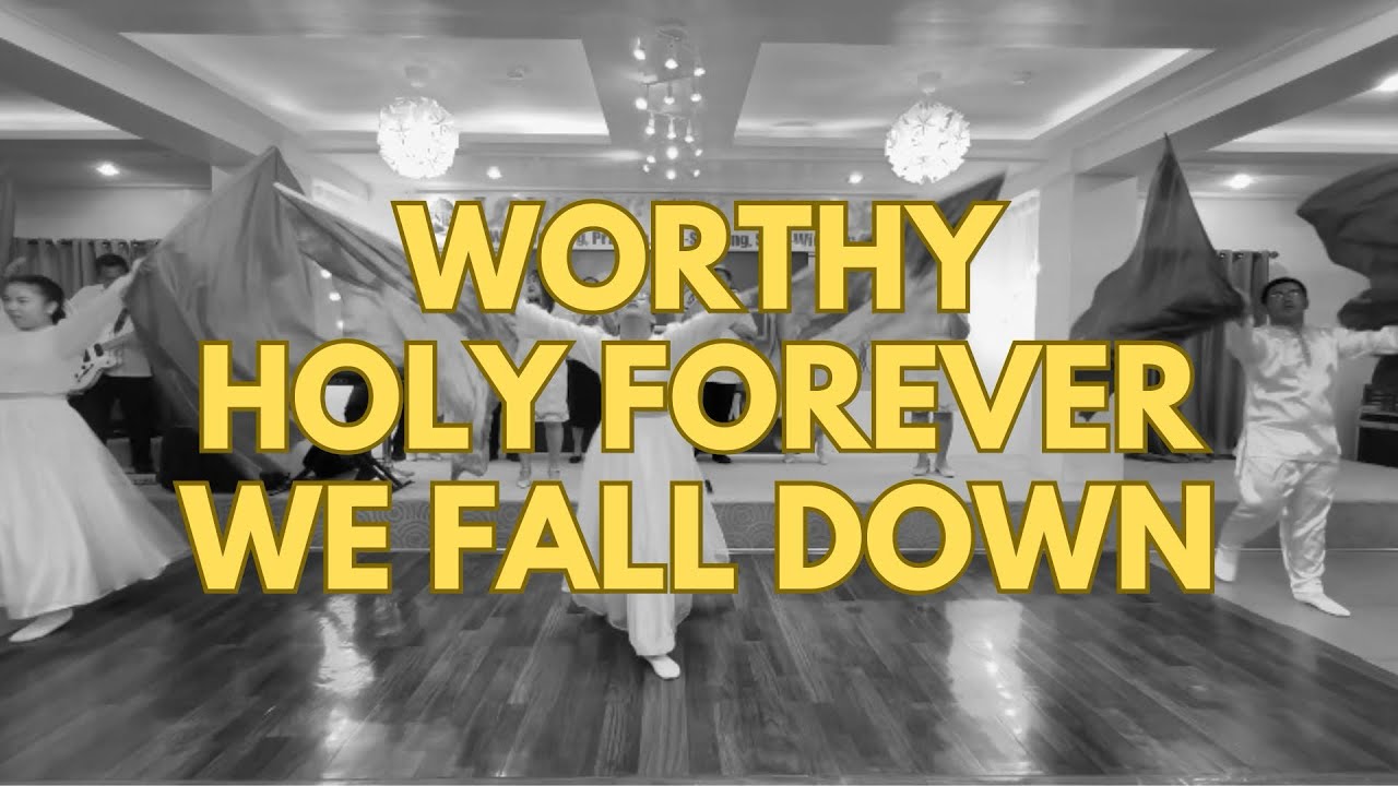 Worthy / Holy Forever / We Fall Down
